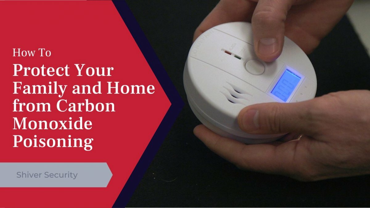 'How to Protect Your Family from Carbon Monoxide Poisoning' and carbon monoxide detector